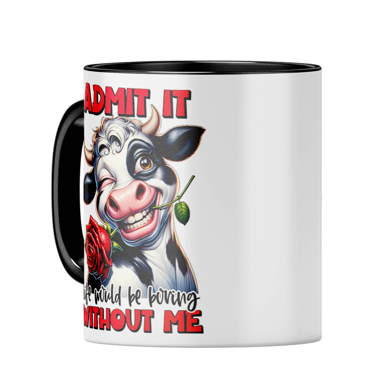 Boring Without Me Coffee Mug - product image 2