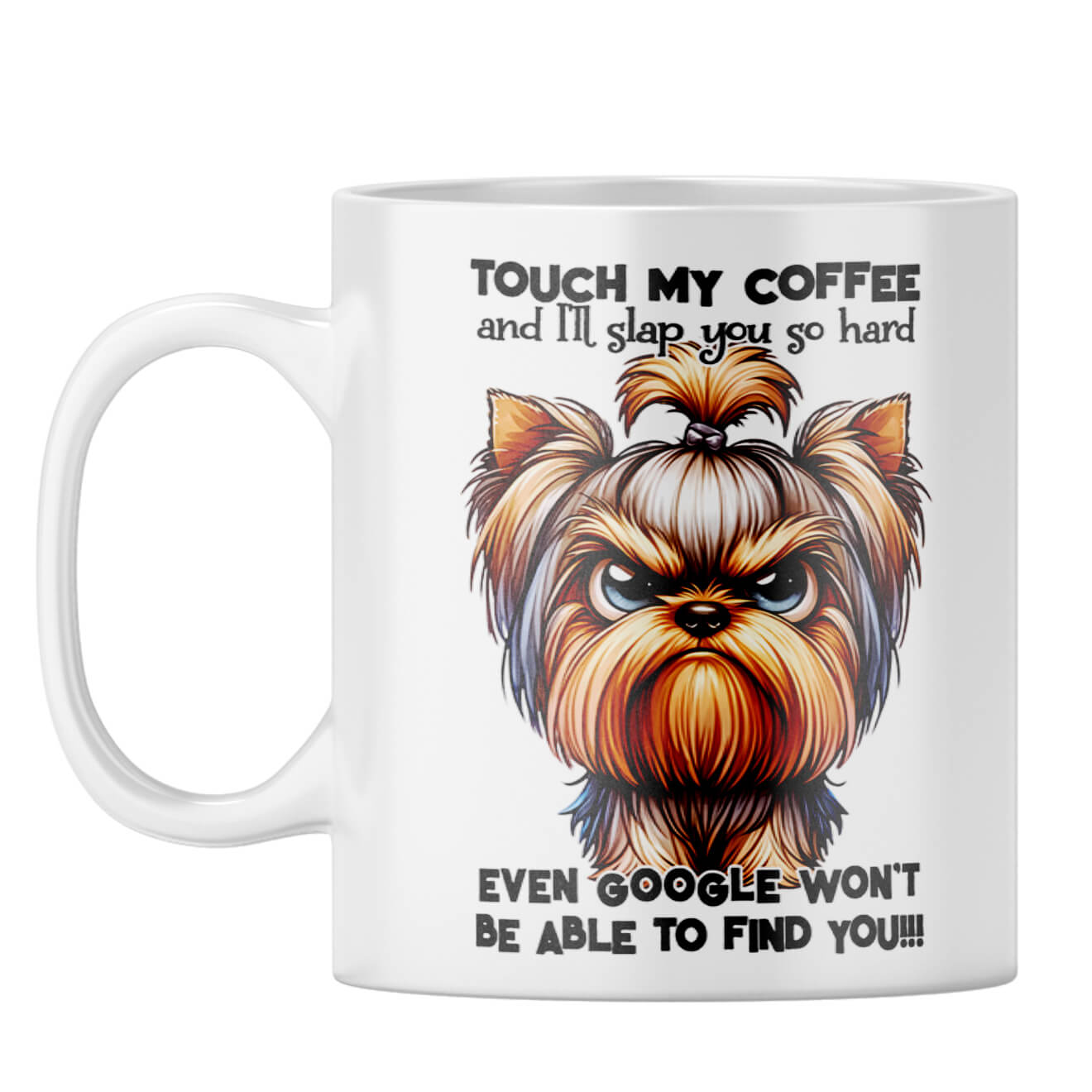Dont Touch My Coffee Coffee Mug - product image 8
