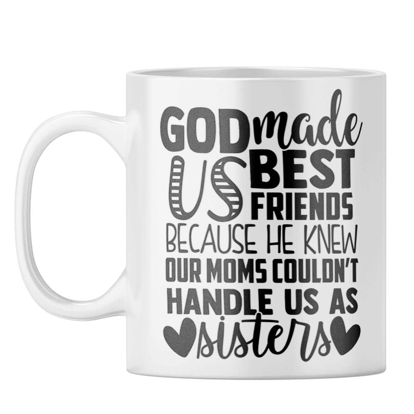 God Made Us Best Friends Coffee Mug - product image 7