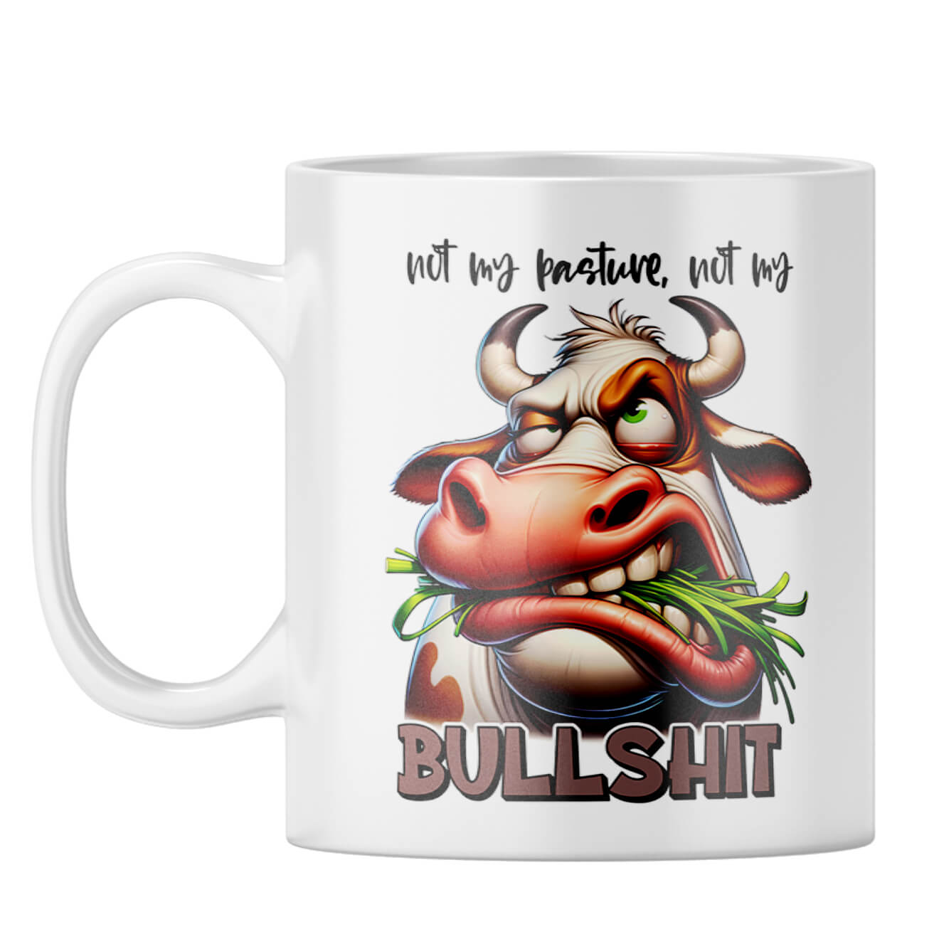 Not My Bullshit Coffee Mug - product image 10