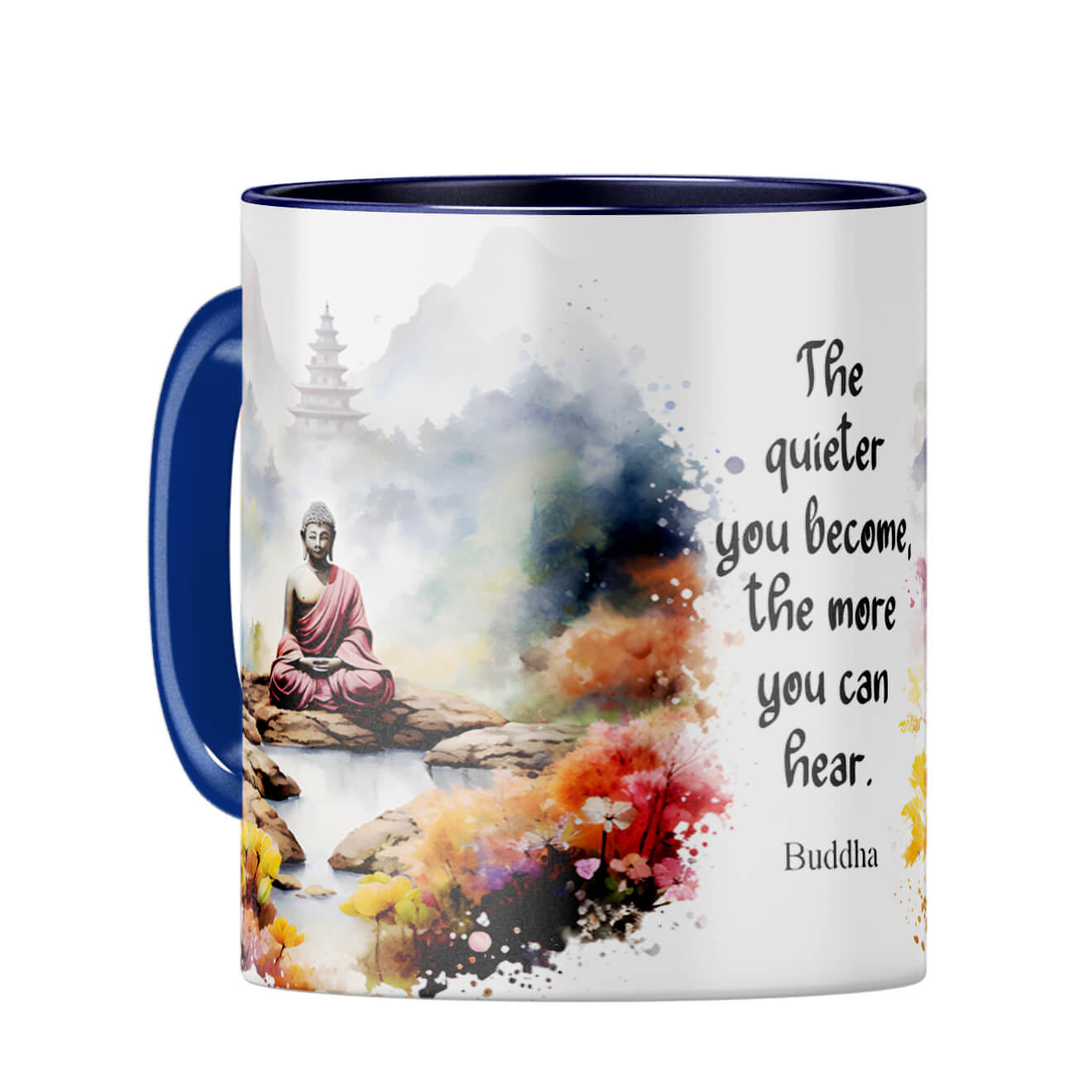 Quieter You Become The More You Can Hear Coffee Mug - product image 11