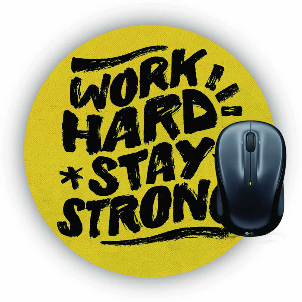 Work Hard Stay Strong Mouse Pad (Round) - corporate gift by YuBingo