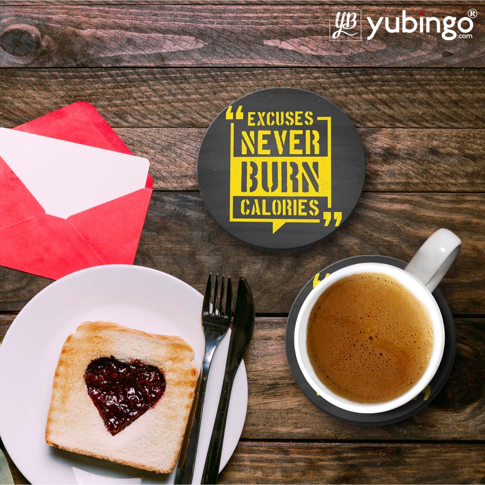Excuses Never Burn Calories Coasters - product image 3