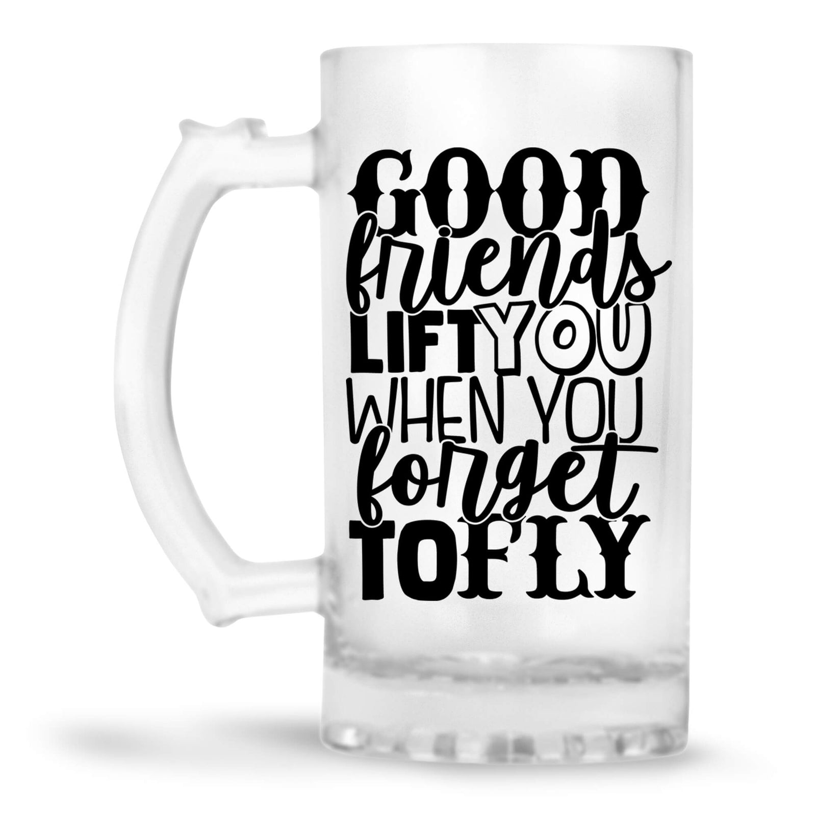 Good Friends Life You Beer Mug - corporate gift by YuBingo