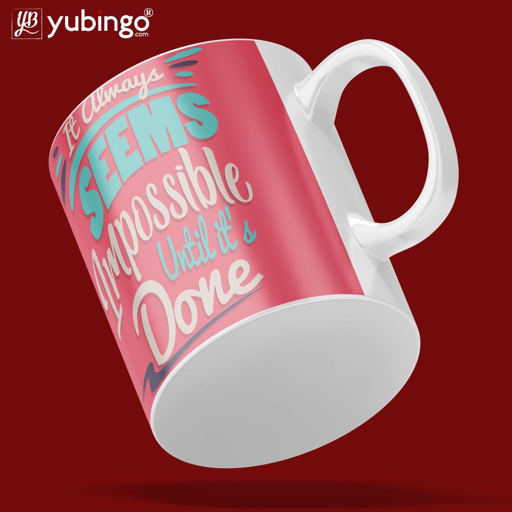 Impossible Till Done Coffee Mug - product image 5