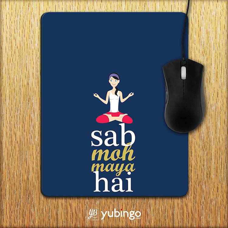 Sab Moh Maya Hai Mouse Pad - product image 2