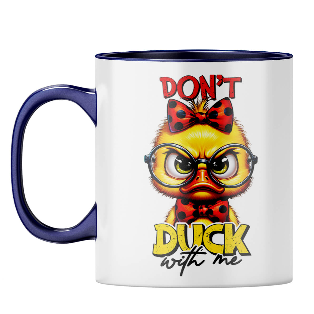 Dont Duck With Me Coffee Mug - product image 4