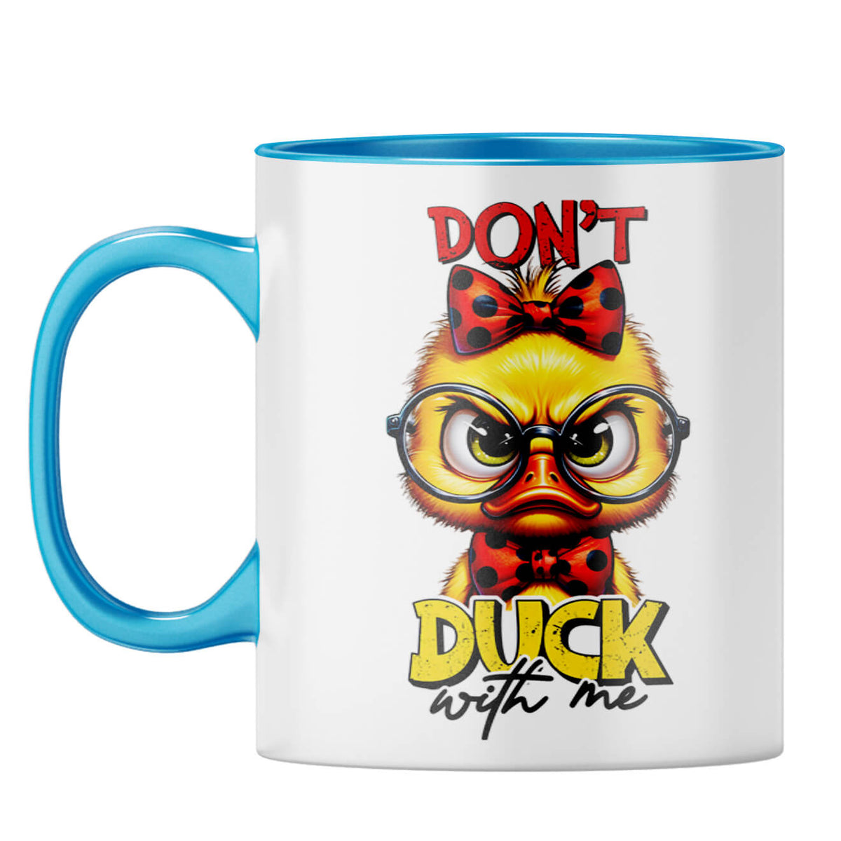 Dont Duck With Me Coffee Mug - product image 6
