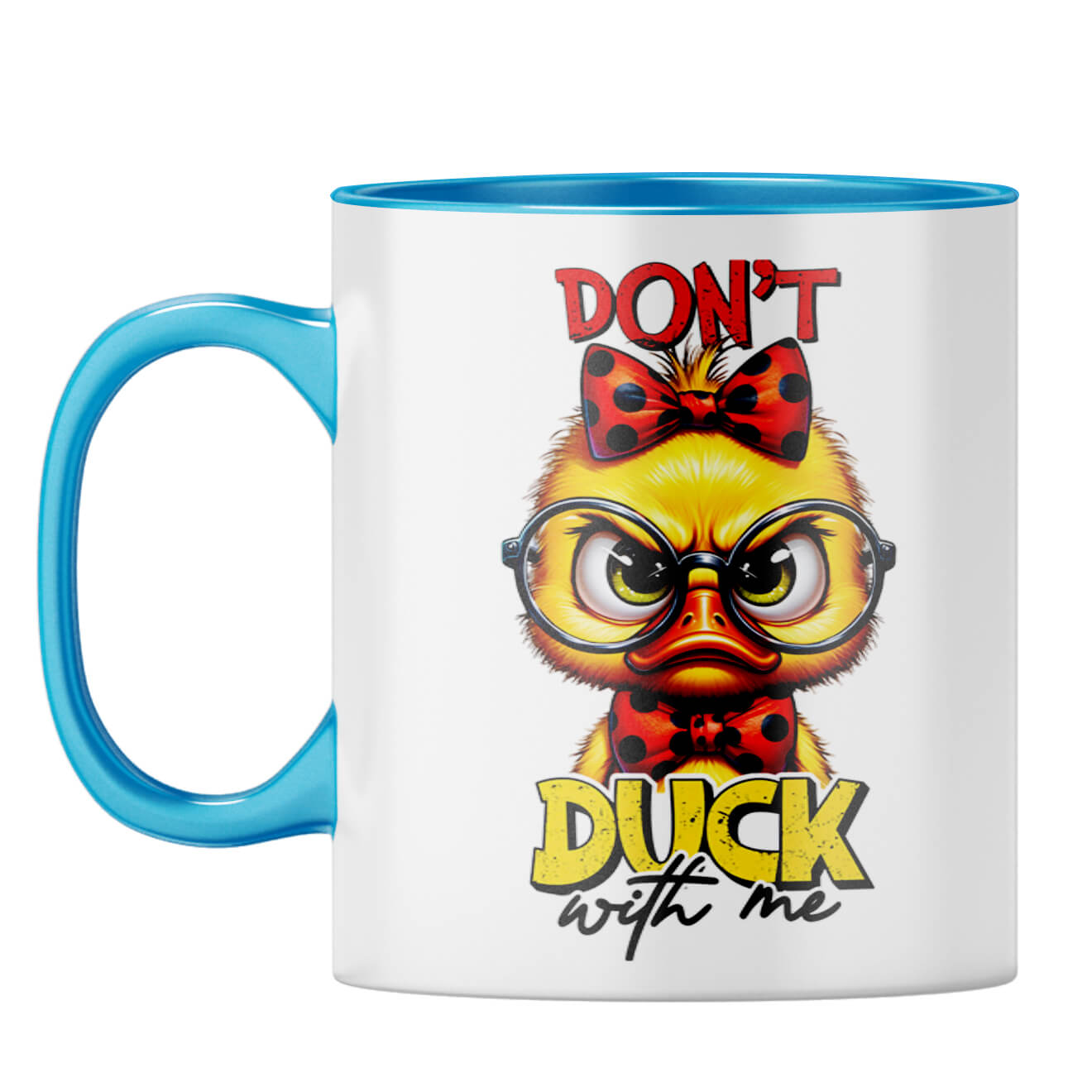 Dont Duck With Me Coffee Mug - product image 6