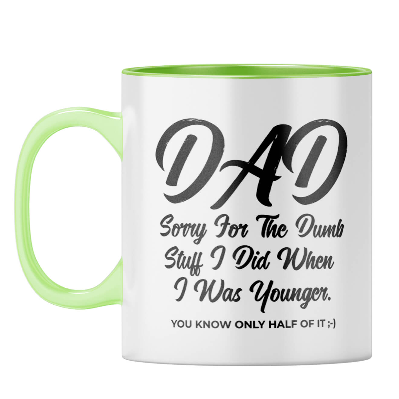 Dad Sorry for Dumb Stuff Coffee Mug - product image 8