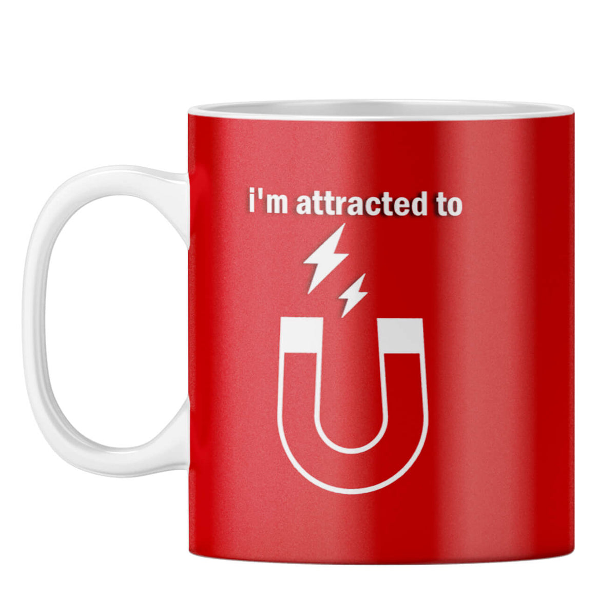 I'm Attracted to You Coffee Mug - product image 10