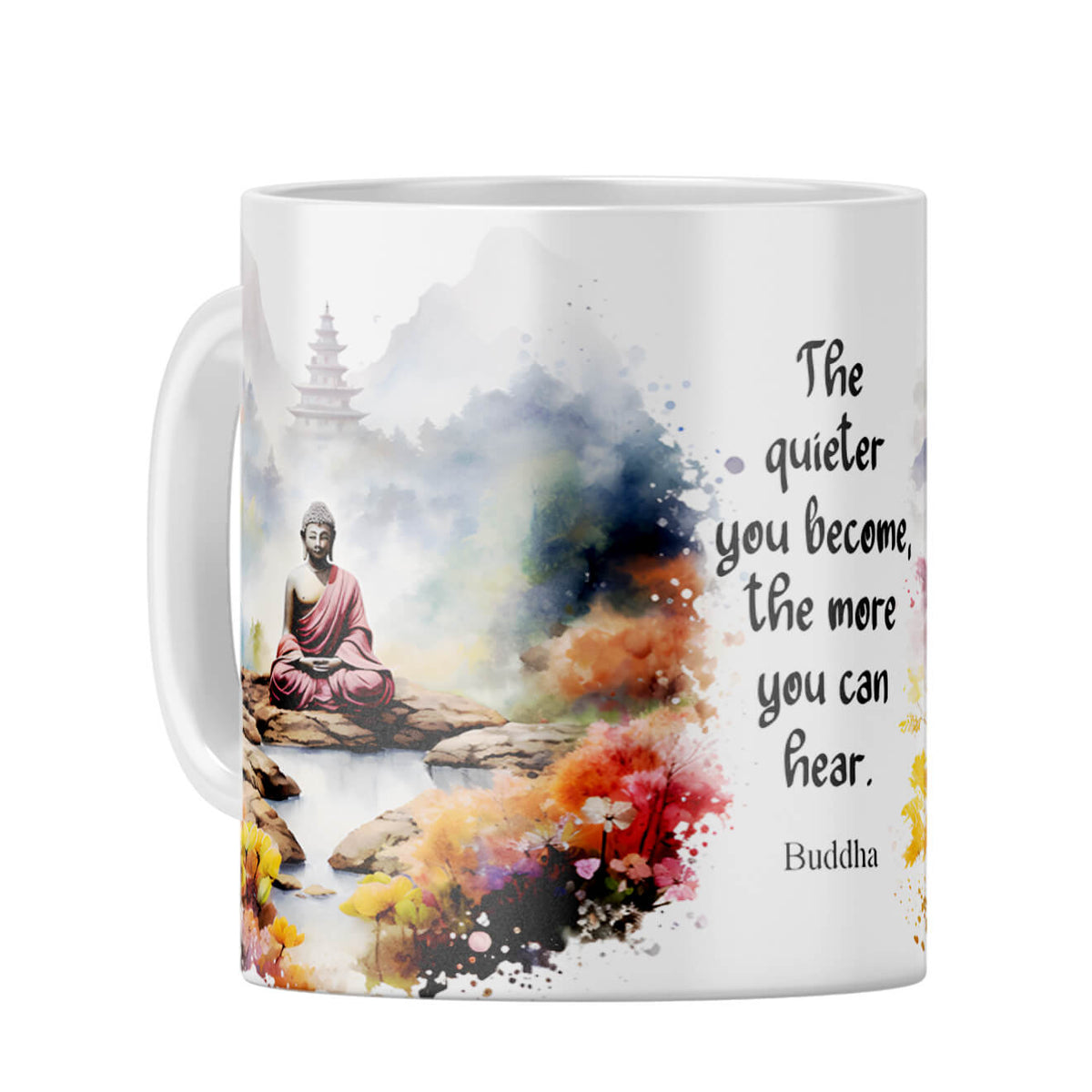 Quieter You Become The More You Can Hear Coffee Mug - product image 8
