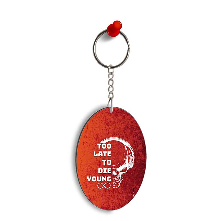 Die Young Oval Key Chain - corporate gift by YuBingo