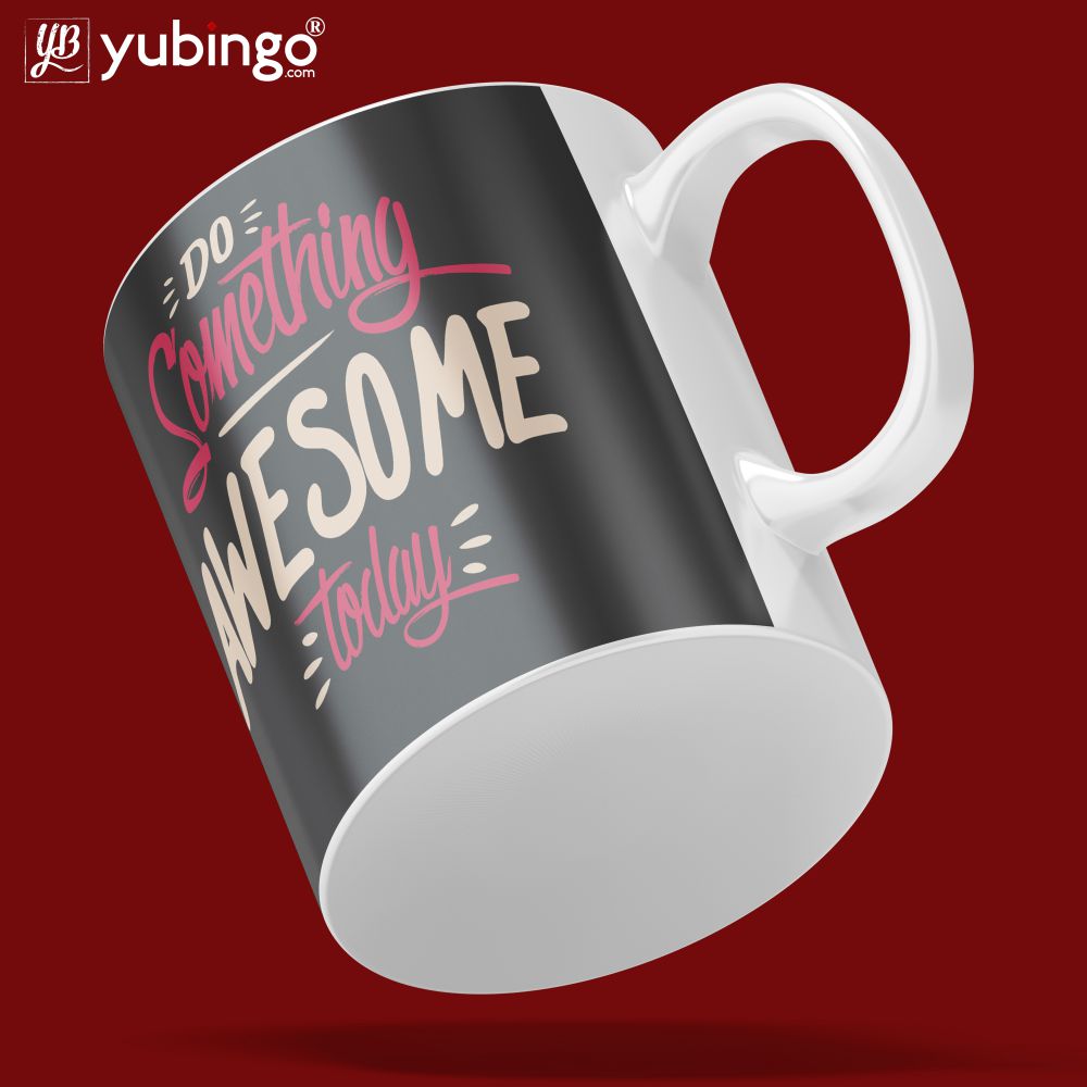 Do Something Awesome Coffee Mug - product image 5