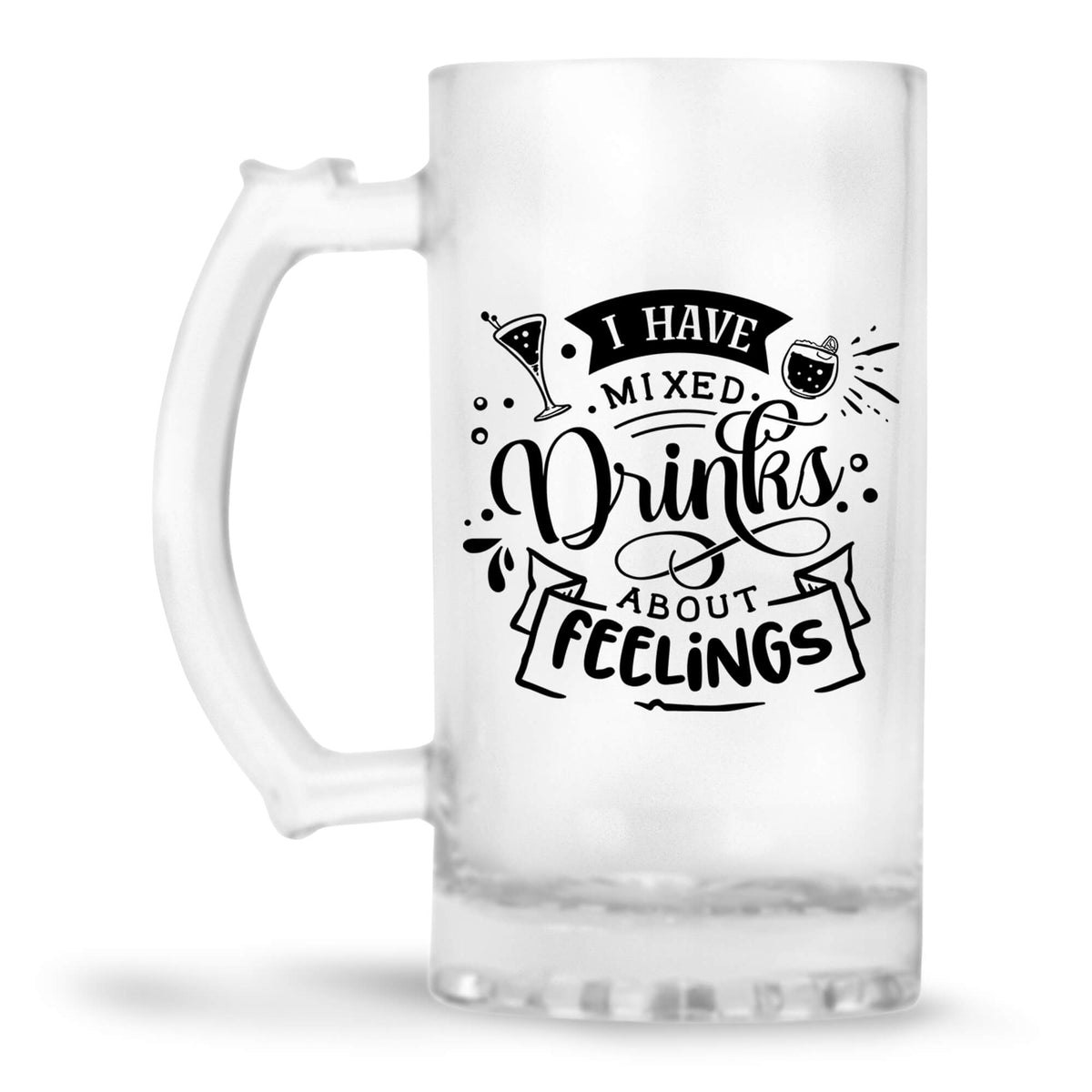 I Have Mixed Drinks About Feeling Beer Mug - corporate gift by YuBingo