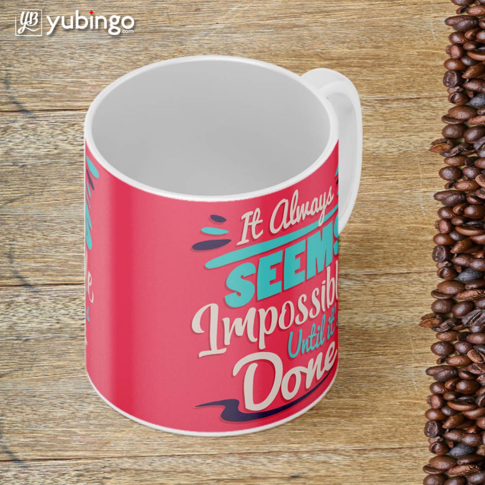 Impossible Till Done Coffee Mug - product image 4