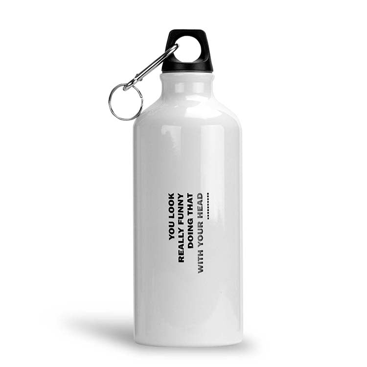 You Look Funny Water Bottle - corporate gift by YuBingo